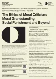 The Ethics of Moral Criticism: Moral Grandstanding, Social Punishment and Beyond The Ethics of Moral Criticism: Moral Grandstanding, Social Punishment and Beyond